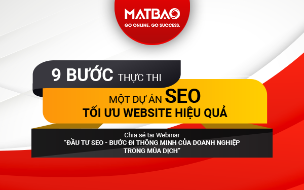 9 BƯỚC THỰC THI MỘT DỰ ÁN SEO TỐI ƯU WEBSITE HIỆU QUẢ